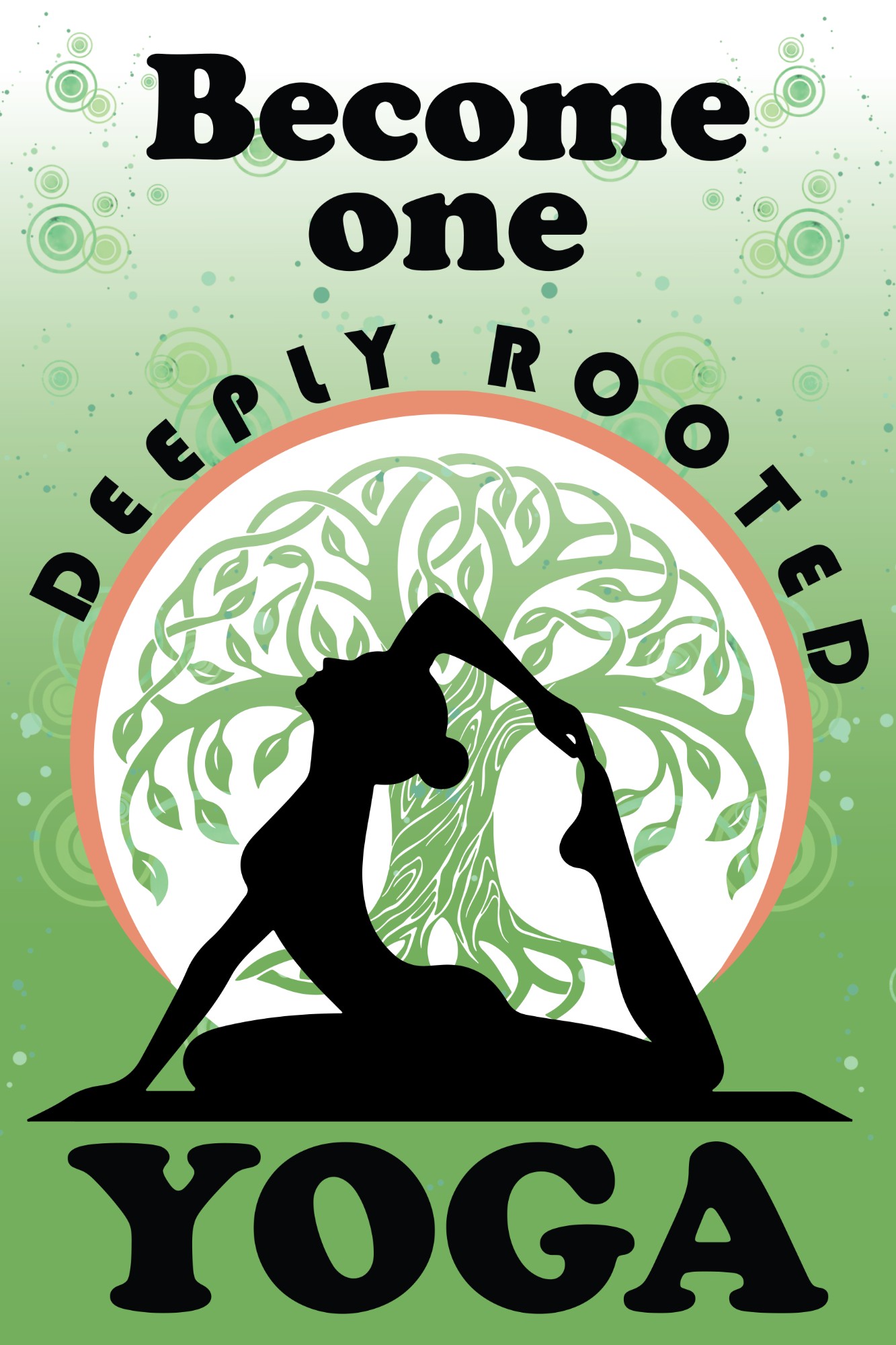Green gradient poster reading Become one, with the Deeply Rooted yoga logo and the word YOGA in heavy black letters.